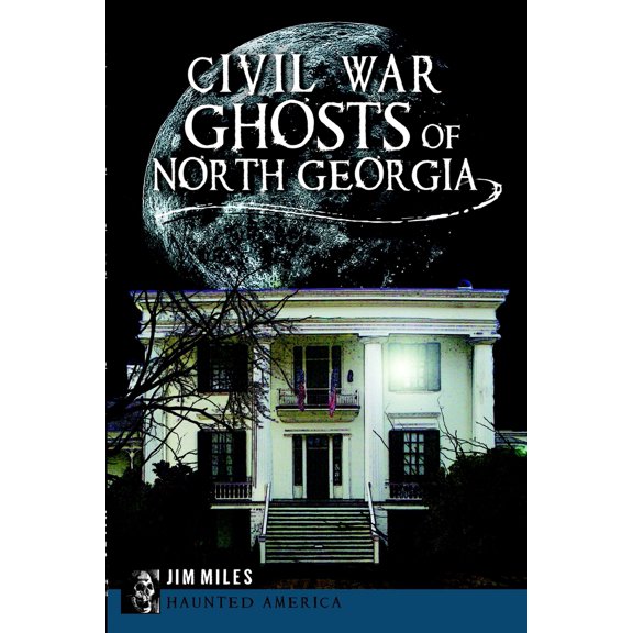 Pre-Owned Civil War Ghosts of North Georgia (Paperback) 1626191840 9781626191846