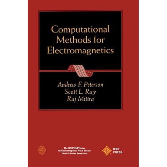Pre-Owned IEEE Press Electromagnetic Wave Theory: Computational Methods for Electromagnetics (Hardcover)