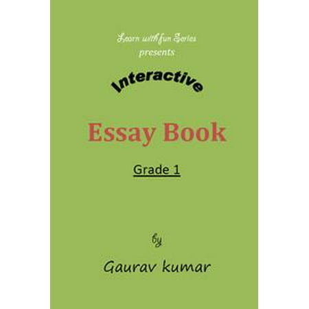 Proposal Essay Topics List Interactive Essay Book Grade Ebook Essay Of Newspaper also Thesis Generator For Essay Interactive Essay Book Grade Ebook Walmartcom Essay On Healthy Living