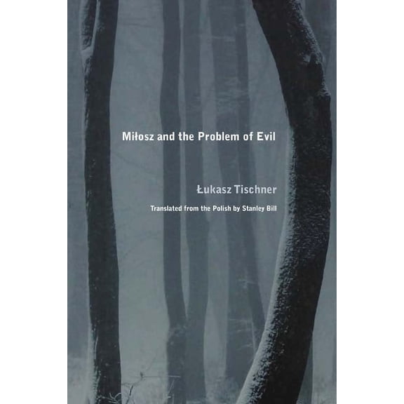 Milosz and the Problem of Evil (Paperback)