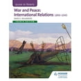 thumbnail image 1 of Pre-Owned Access to History: War and Peace: International Relations 1890-1945 (Paperback) 1471838285 9781471838286, 1 of 1