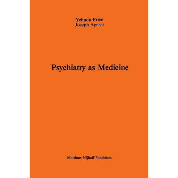 Psychiatry as Medicine: Contemporary Psychotherapies, (Paperback)