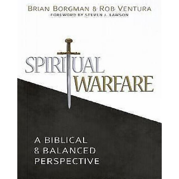 La Guerre Spirituelle, une Perspective Biblique et Équilibrée