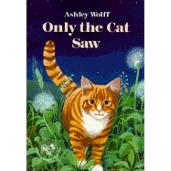 Pre-Owned Only the Cat Saw (Paperback) 0802774881 9780802774880