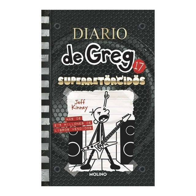 Diario de Greg 17 Superretorcidos Molino Jeff Kinney