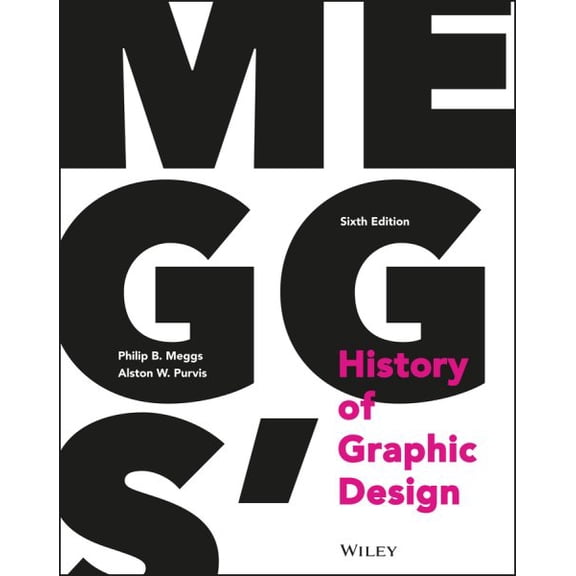 Pre-Owned Meggs' History of Graphic Design, 6th Edition Paperback