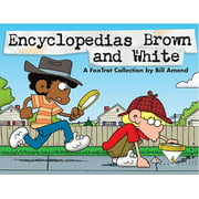 Encyclopedias Brown and White : A Foxtrot Collection