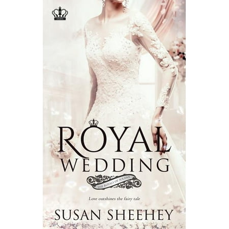 Royal Wedding: A Royals of Solana Novella