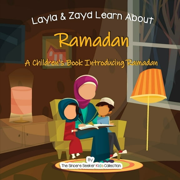 Pre-Owned Layla and Zayd Learn About Ramadan: A Children's Book Introducing Ramadan (Paperback) 1733213961 9781733213967