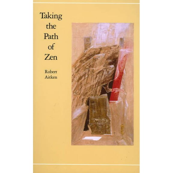Taking the Path of Zen Ppr Taking the Path of Zen, Book 0001, (Paperback)