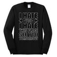 thumbnail image 2 of Wild Bobby I Hate You I Hate This Place See You Tomorrow Gym/Workout Men Long Sleeve Shirt, Black, Small, 2 of 5