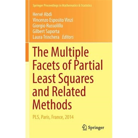 Pre-Owned Springer Proceedings in Mathematics & Statistics: The Multiple Facets of Partial Least Squares and Related Methods (Hardcover)