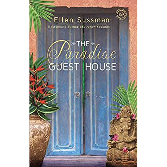 The Paradise Guest House : A Novel 9780345522818 Used / Pre-owned
