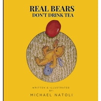 Real Bears Don't Drink Tea, (Paperback)