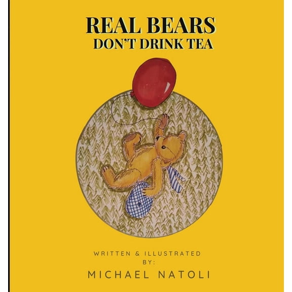 Real Bears Don't Drink Tea, (Paperback)