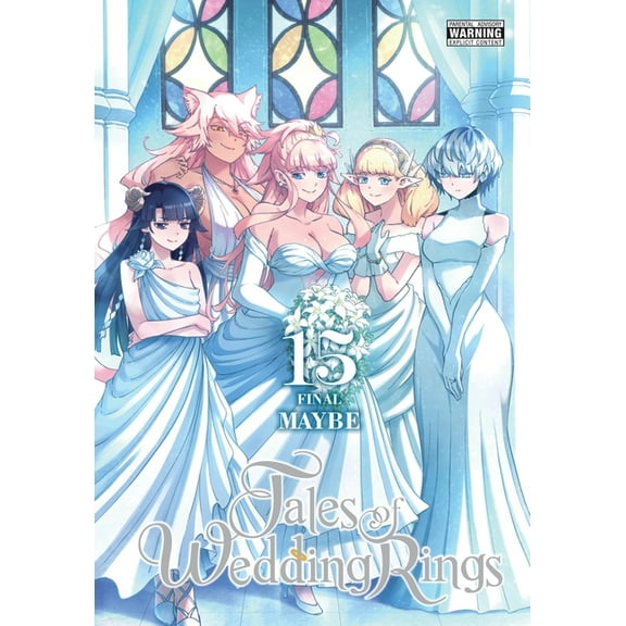 Tales of Wedding Rings Tales of Wedding Rings, Vol. 15, Book 15, (Paperback)