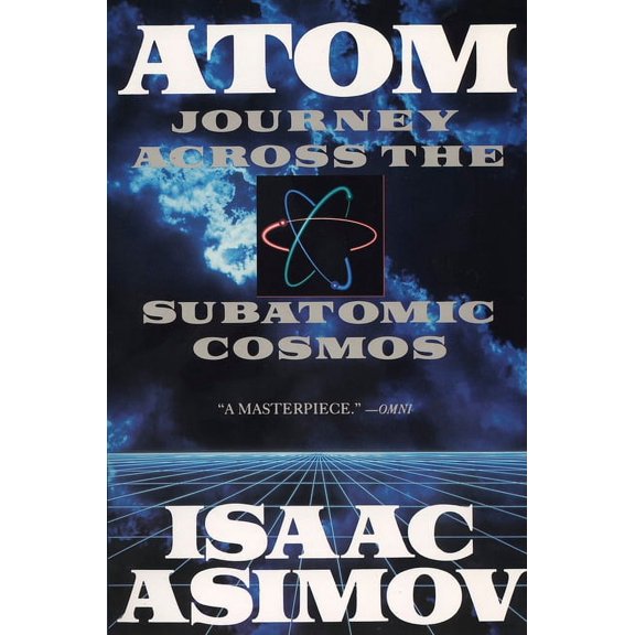 Truman Talley Atom: Journey Across the Subatomic Cosmos, (Paperback)