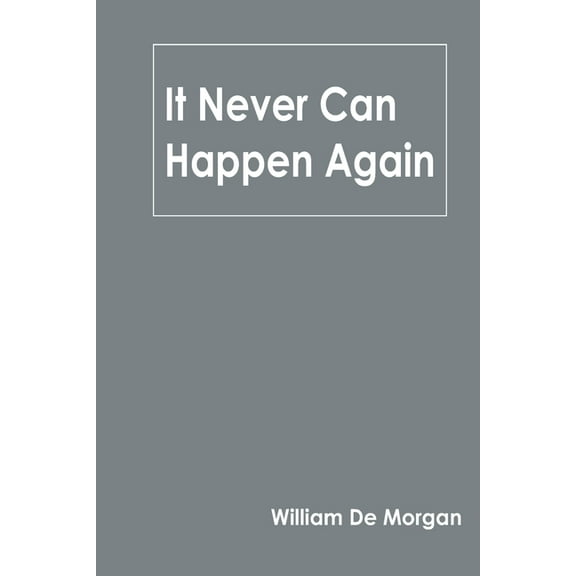 It Never Can Happen Again, (Paperback)