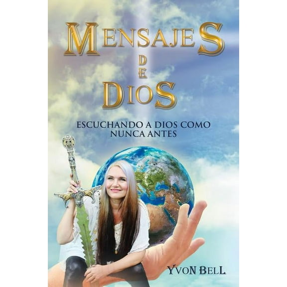 Mensajes De Dios : Escuchando a Dios Como Nunca Antes