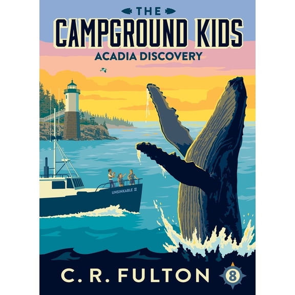 The Campground Kids Acadia Discovery, (Paperback)