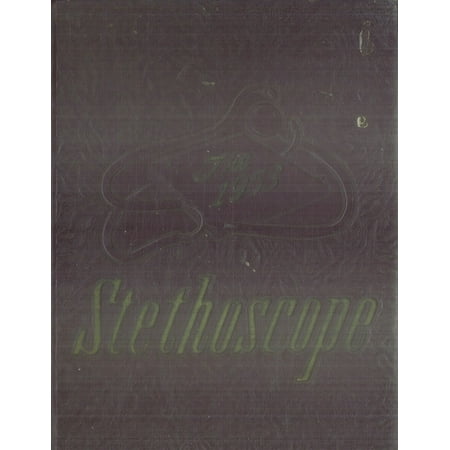 (Custom Reprint) Yearbook: 1953 Kansas City University of Medicine and Biosciences - Stethoscope Yearbook (Kansas City MO)