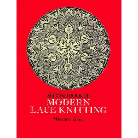 Dover Crafts: Knitting Second Book of Modern Lace Knitting, (Paperback)