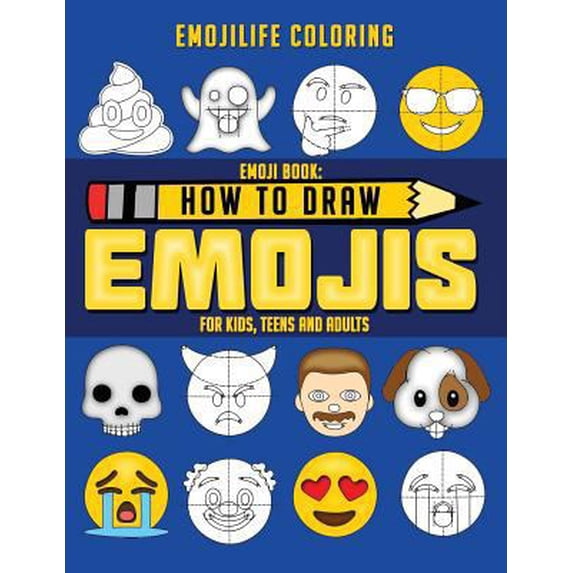 Pre-Owned Emoji Book: How to Draw Emojis for Kids, Teens & Adults: Learn to Draw 50 of your Favourite Emojis - Great Addition to Your Emoji (Paperback) 1973933098 9781973933090