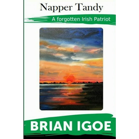The Story of Napper Tandy, (Paperback)