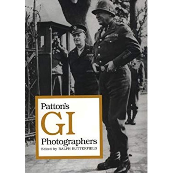 Pre-Owned Patton's GI Photographers (Hardcover) 9780813802169