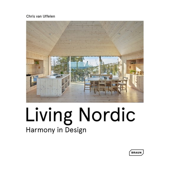 Living Nordic: Harmony in Design, (Hardcover)