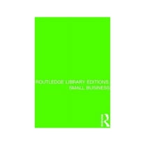 Routledge Library Editions: Small Busine Entrepreneurship and New Firm, (Paperback)