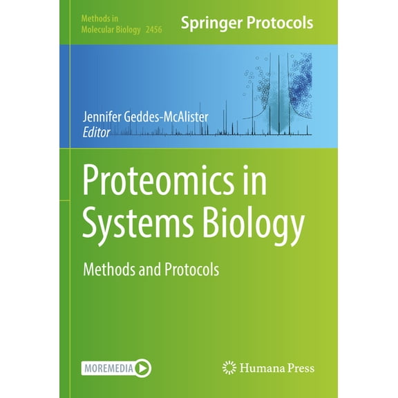 Methods in Molecular Biology Proteomics in Systems Biology: Methods and Protocols, Book 2456, (Paperback)