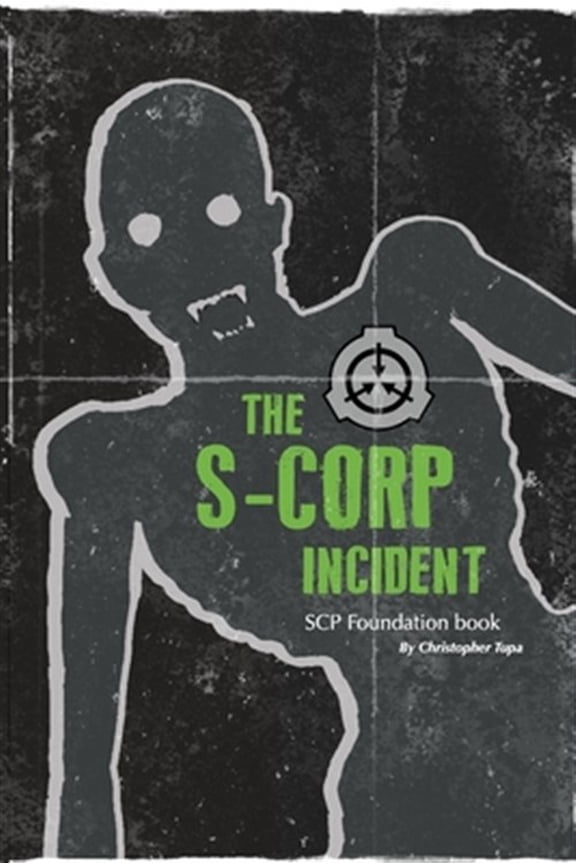 Pre-Owned The S-CORP Incident: a SCP Foundation Book Paperback