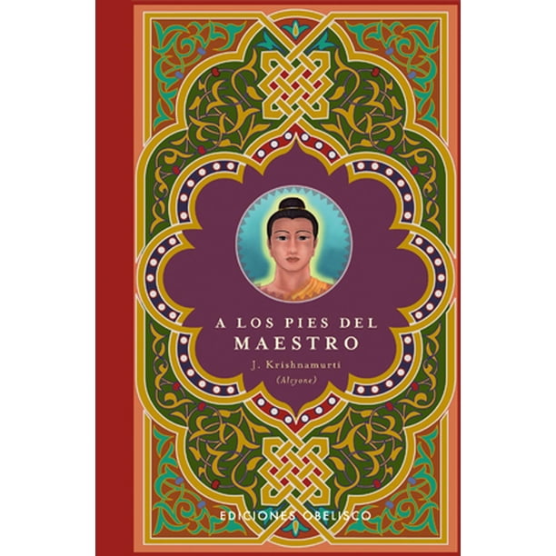 Libro A Los Pies Del Maestro (obelisco) Tapa Blanda, Autor Jeddu Krishnamurti, Editorial Ediciones Obelisco
