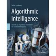 thumbnail image 1 of Algorithmic Intelligence: Towards an Algorithmic Foundation for Artificial Intelligence, 1 of 1