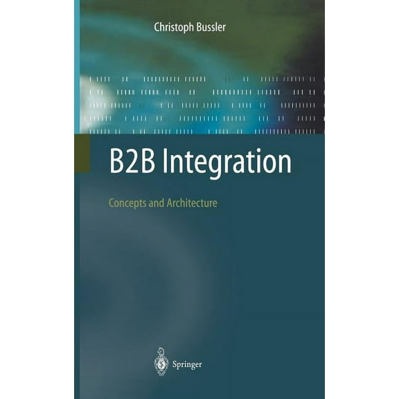 B2B Integration: Concepts and Architecture, (Hardcover)