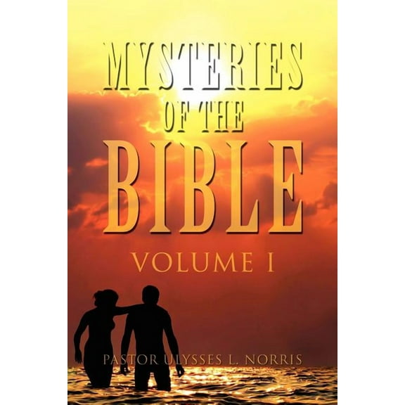 Mysteries of the Bible Volume I, (Paperback)