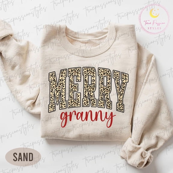Merry Granny Sweatshirt, Merry Granny Sweater, Leopard season Granny Shirt, season Granny, Granny Winter s S04478, F2880 Tshirt All Size S-5XL