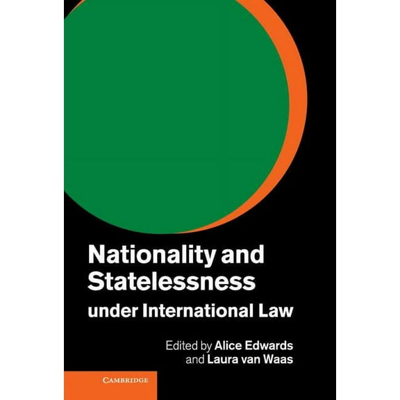 Nationality and Statelessness under International Law, (Hardcover)
