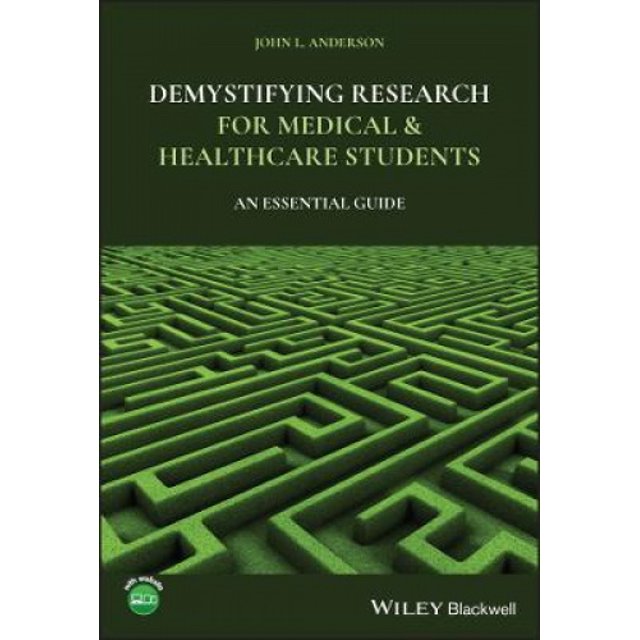 Demystifying Research for Medical and Healthcare Students: An Essential Guide