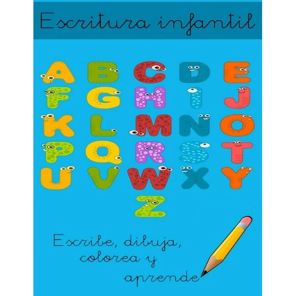 Escritura infantil: Escribe, dibuja, colorea y aprende (Paperback)