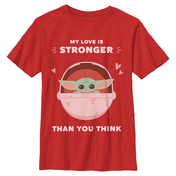 Boys Star Wars: The Mandalorian My Love Is Stronger Than You Think T Shirt