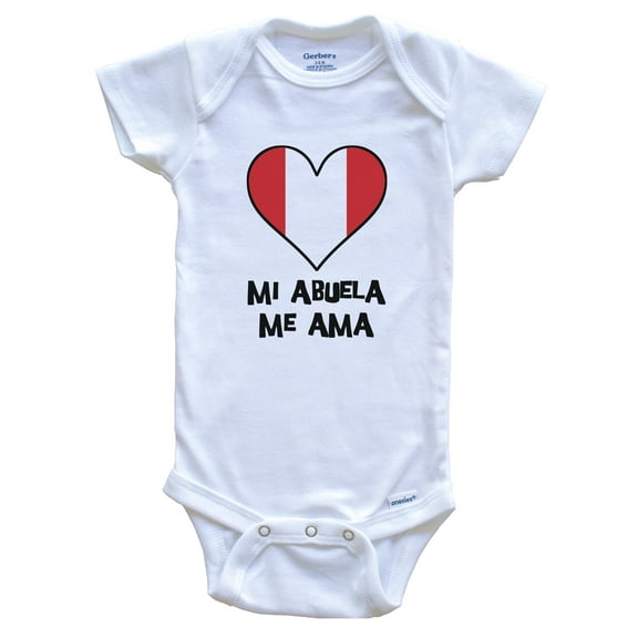 My Grandma Loves Me Spanish Language Peru Flag Heart Baby Bodysuit - Mi abuela me ama, 0-3 Months White