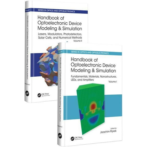 Optics and Optoelectronics Handbook of Optoelectronic Device Modeling