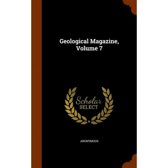 Geological Magazine, Volume 7 (Hardcover)