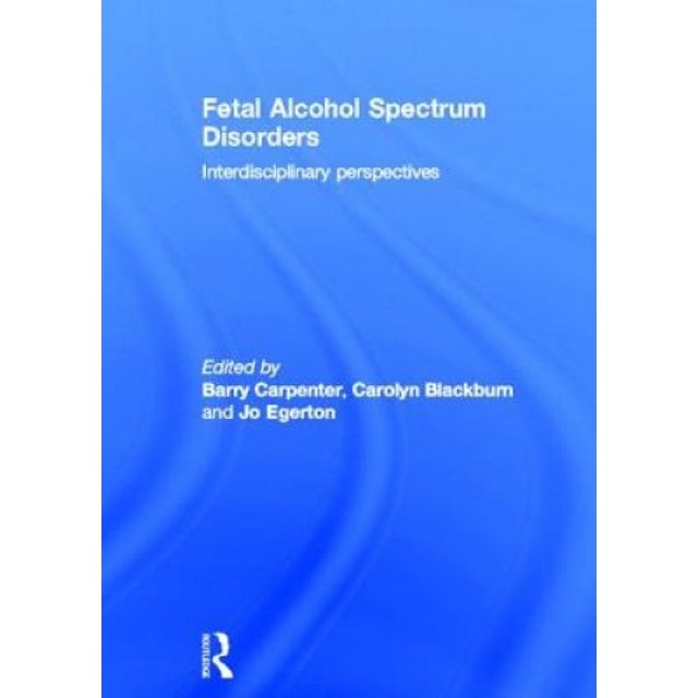 Troubles du Spectre de l'Alcool Fétal : perspectives Interdisciplinaires