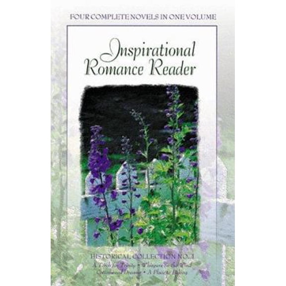 Pre-Owned Inspirational Romance Reader Historical Collection #1 (Paperback) 1557487960 9781557487964