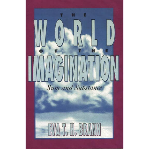 Pre-Owned The World of the Imagination: Sum and Substance (Paperback) 0847677761 9780847677764