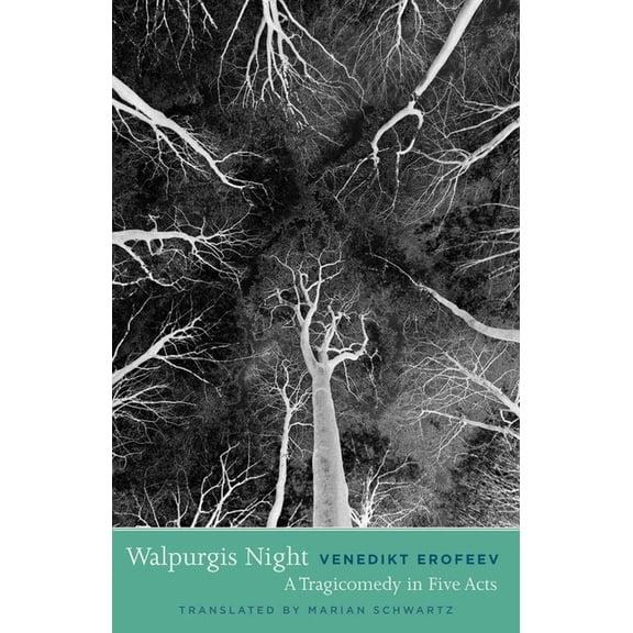 Margellos World Republic of Letters Walpurgis Night, or the Steps of the Commander: A Tragicomedy in Five Acts, (Paperback)