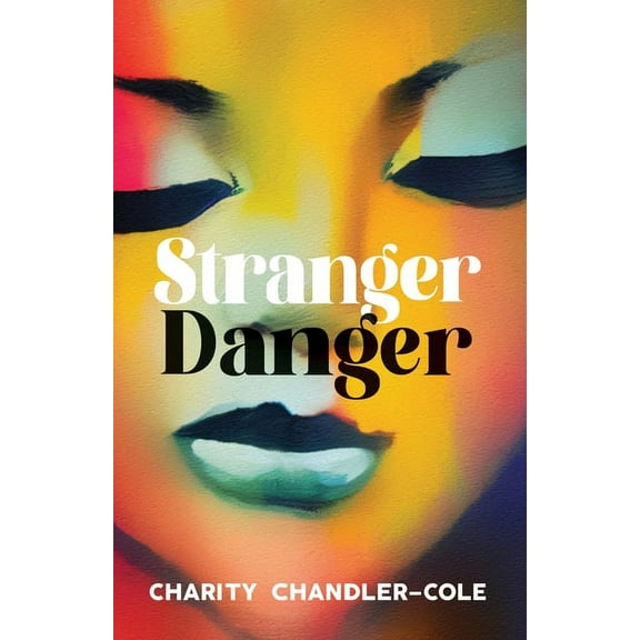 Stranger Danger, (Paperback)